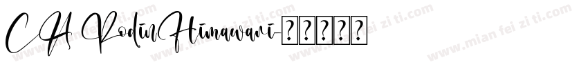 CA RodinHimawari字体转换